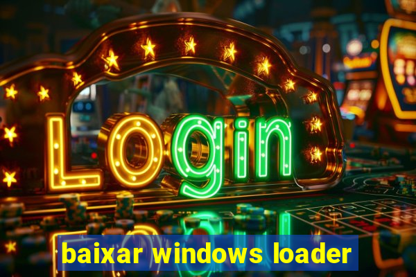 baixar windows loader